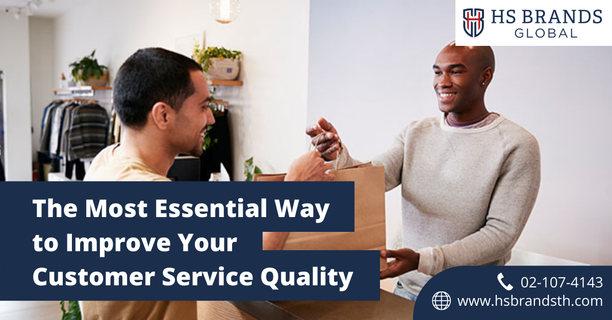 The Most Essential Way to Improve Your Customer Service Quality​